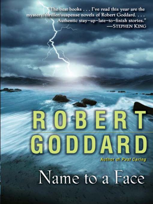 Title details for Name to a Face by Robert Goddard - Available